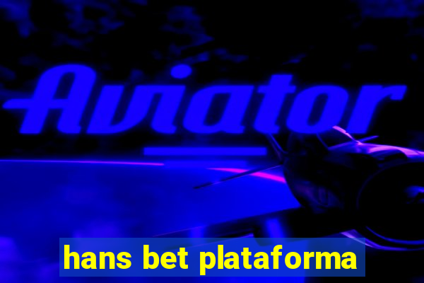 hans bet plataforma